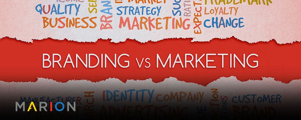 Branding Vs Marketing What S The Difference Marion